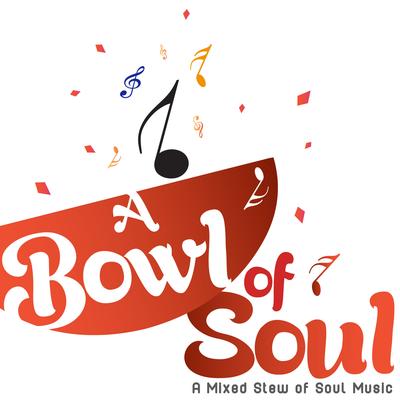 0.a-bowl-of-soul-a-mixed-stew-of-soul-musi
