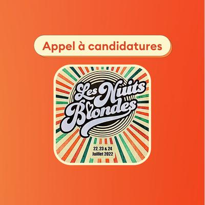 Les Nuits Blondes X Groover - Appel à candidatures