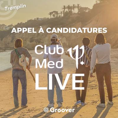 🔥 Club Med Live x Groover - Concours 2024