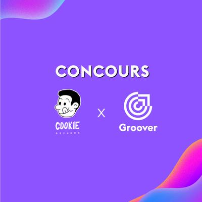 Concours Cookie Records x Groover : Envoie ta Prod