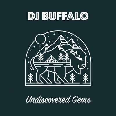 0.dj-buffalo-undiscovered-gems