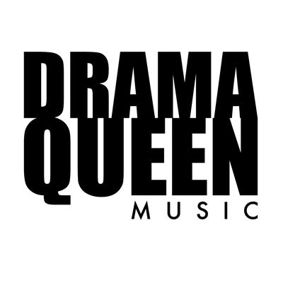 Drama Queen Music