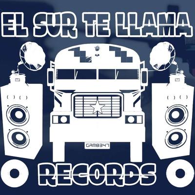 EL SUR TE LLAMA RECORDS