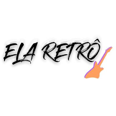 Ela Retrô
