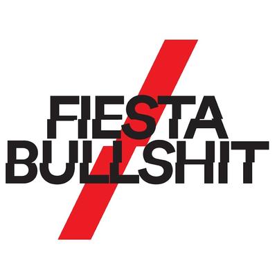 Fiesta & Bullshit
