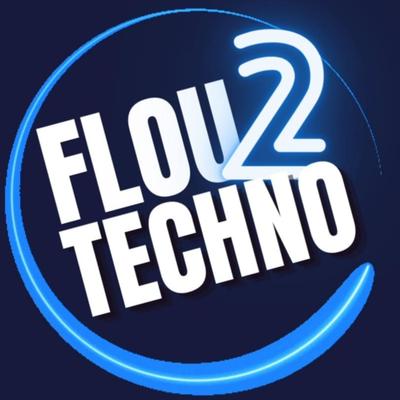 0.flou2techno
