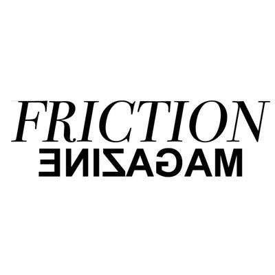 Friction Magazine