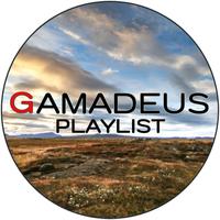 Gamadeus Playlist