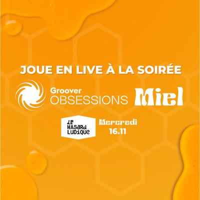 Joue à la soirée Groover Obsessions Miel au Hasard Ludique