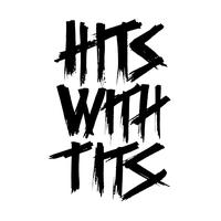 Hits With Tits