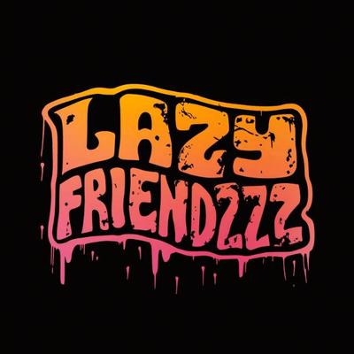 0.lazy-friendzzz
