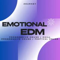 Emotional EDM - Progressive House / Festival House / Chill Progressive House