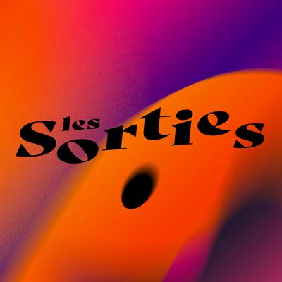Les Sorties