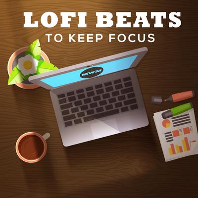 LoFi Beats To Keep Focus