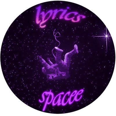 Lyrics Spacee