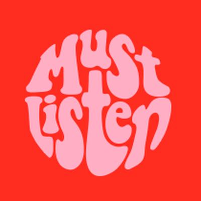 Must Listen