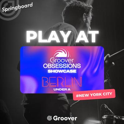 NYC Showcase / Play at our Groover Obsessions Event in NYC! 🇺🇸