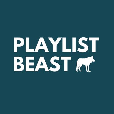 Playlist Beast