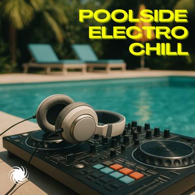 0.poolside-electro-chill