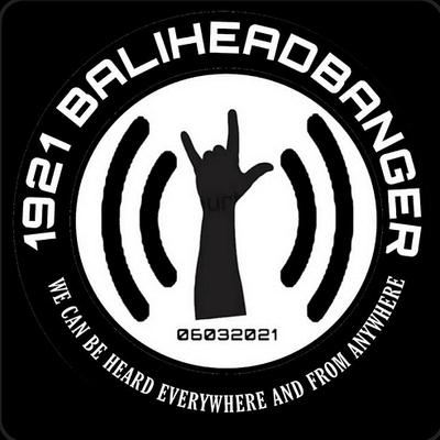 1921 Baliheadbanger Online Radio