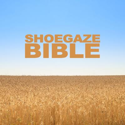 0.shoegaze-bible