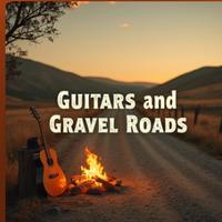 Country: Guitars and Gravel Roads
