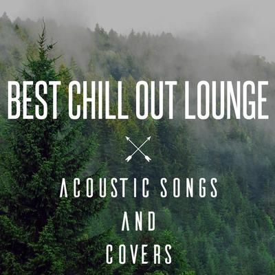 0.spotify-2022-best-chillout-lounge-acoust