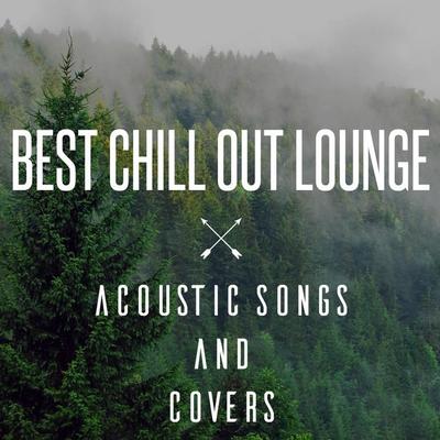Spotify 2023 - Best Chillout Lounge Acoustic Songs and Covers  🎧