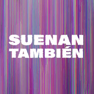 0.suenan-tambien