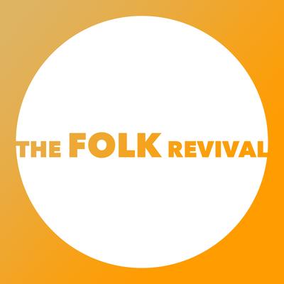 The Folk Revival: Playlists