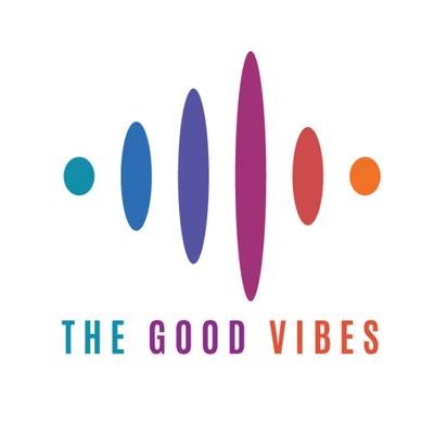 The Good Vibes