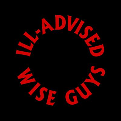 0.the-ill-advised-wise-guys-podcast