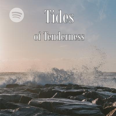 0.tides-of-tenderness