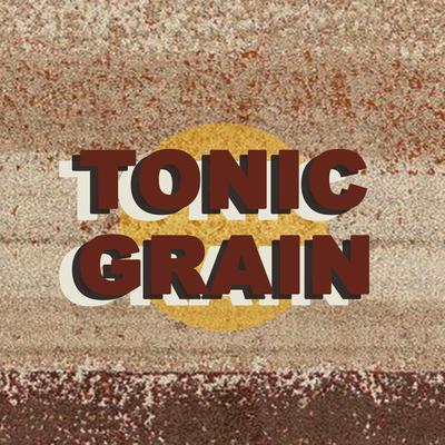 0.tonic-grain