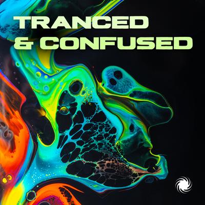 0.tranced-and-confused