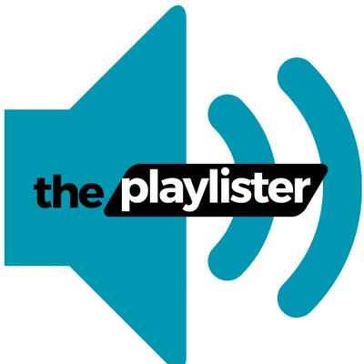 The Playlister