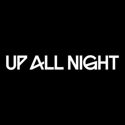 Up All Night