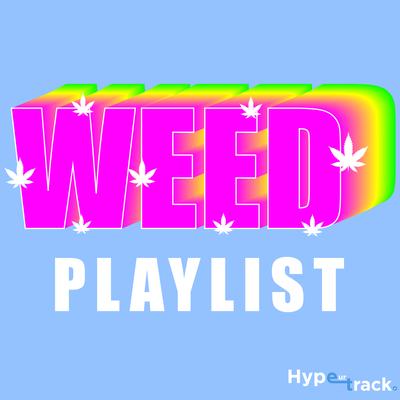 0.weed-playlist-2022