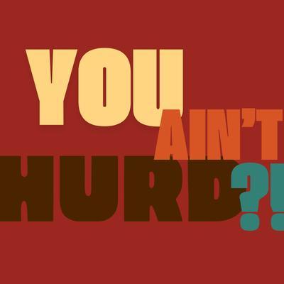 0.you-aint-hurd