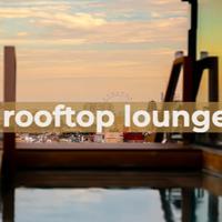 ROOFTOP LOUNGE - Cool Music