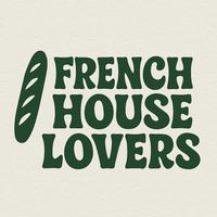 French House Lovers