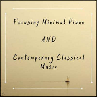 focusing-minimal-piano-contemporary-classical-musi