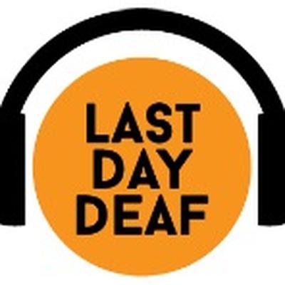 last-day-deaf