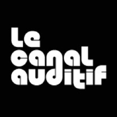 Le Canal Auditif