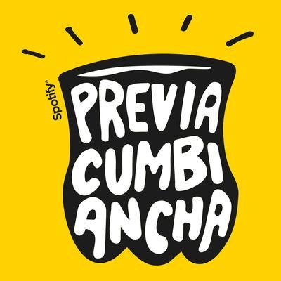 Previa Cumbiancha