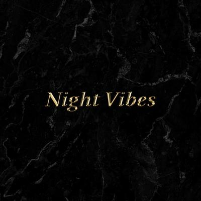 0.night-vibes